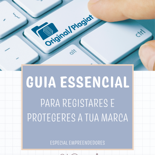 Guia Essencial para Registares e Protegeres a tua Marca